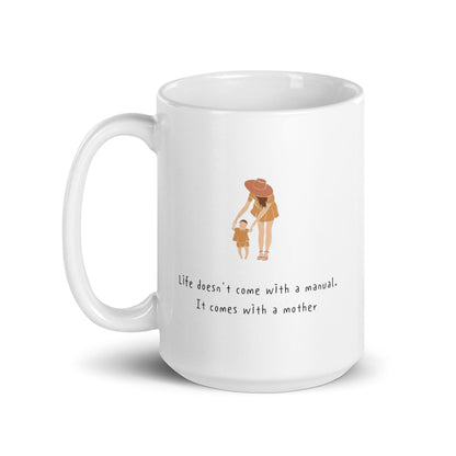 Life Doesnt Come With A Manual Printed Mug