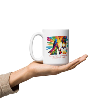 Mom You are My Guiding Light In The Darkest Times Printed Mug