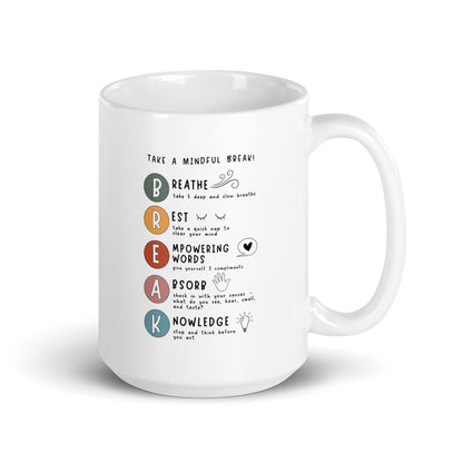 Take A Mindful Break Ceramic Mug