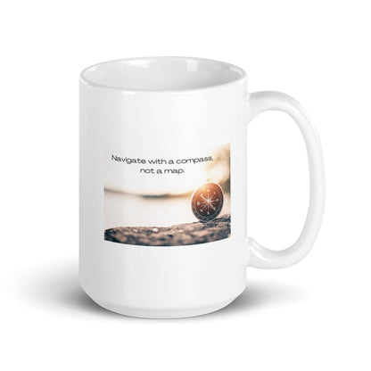 Navigate With A Compass Not A Map Mug