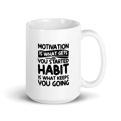 Motivation Quote Mug