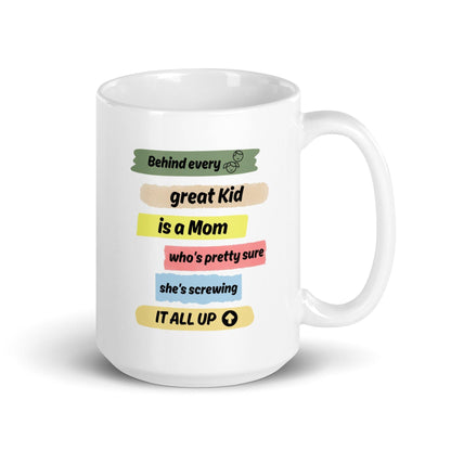 Behind Every Great Kid Is A Mom Printed Mug