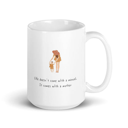 Life Doesnt Come With A Manual Printed Mug