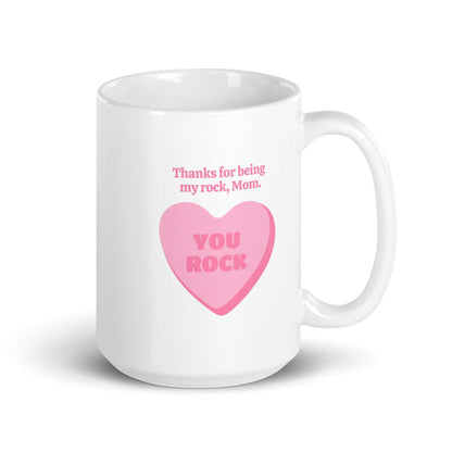 Thanks For Being My Rock Mom Printed Mug