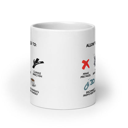 Allow Yourself To Ceramic Mug