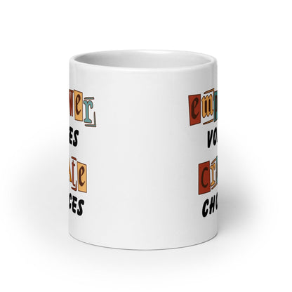 Empower Voices Create Choice Glossy Mug