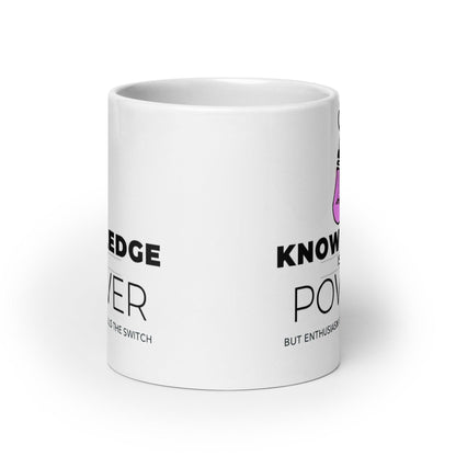 Knowledge Is Power But Enthusiasm Pulls The Switch Mug - Inspire Cups