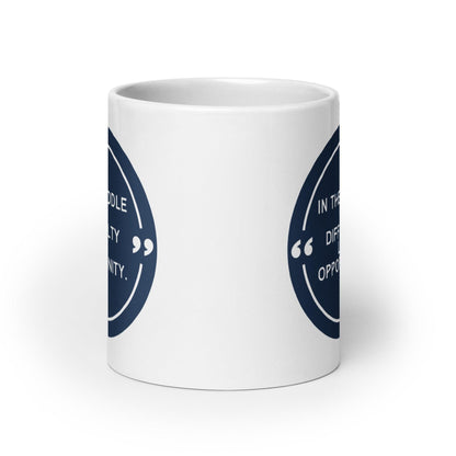 In The Middle Of Difficulty Lies Opportunity Mug