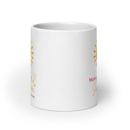Mom You Are My Sunshine On A Rainy Day Printed Mug