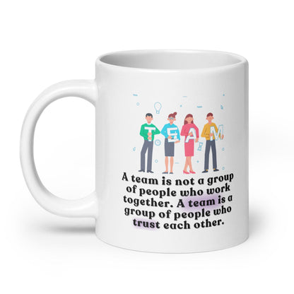 Team Motivational Quote Printed Mug - Inspire Cups