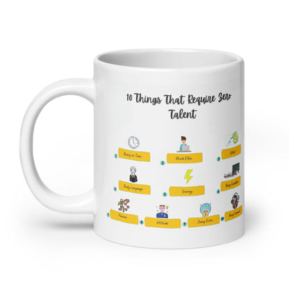 10 Things Of Zero Talent Quote Printed  Mug