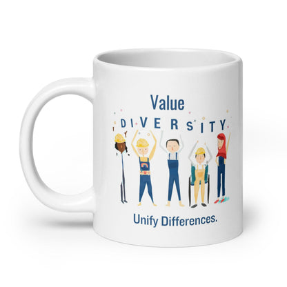 Value Diversity Unify Differences Glossy Mug