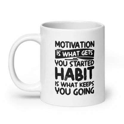 Motivation Quote Mug