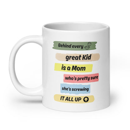 Behind Every Great Kid Is A Mom Printed Mug