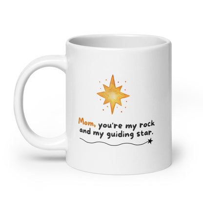 Mom Youre My Rock And My Guiding Star Printed Mugs