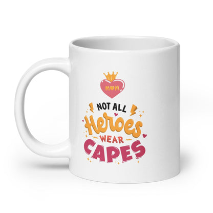 Mom, You're My Hero Printed Mug