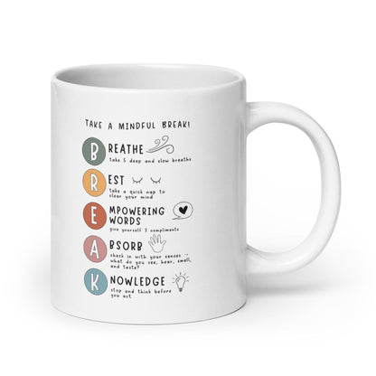 Take A Mindful Break Ceramic Mug