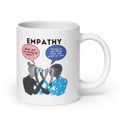 Empathy What Are You Doing Up There Glossy Mug