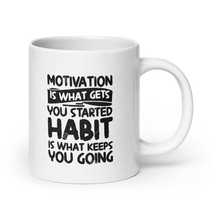 Motivation Quote Mug