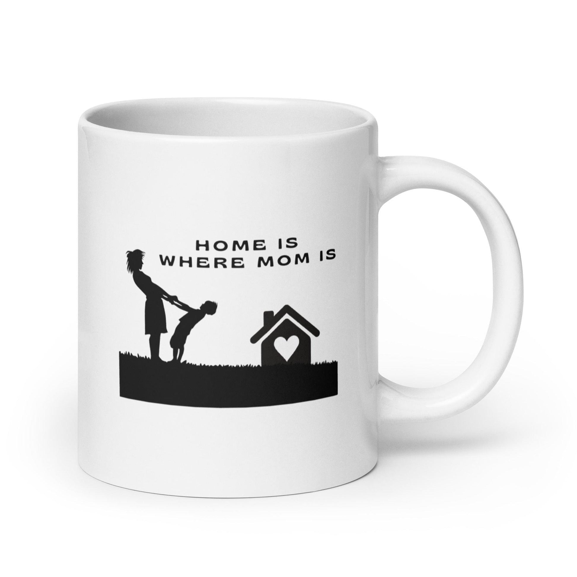Home Is Where Mom Is Printed Mug - Inspire Cups